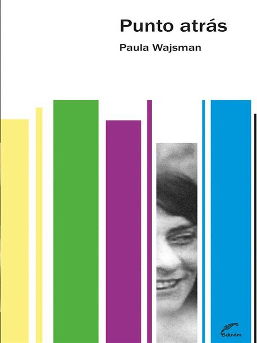 Title details for Punto atrás by Paula Wasjman - Available